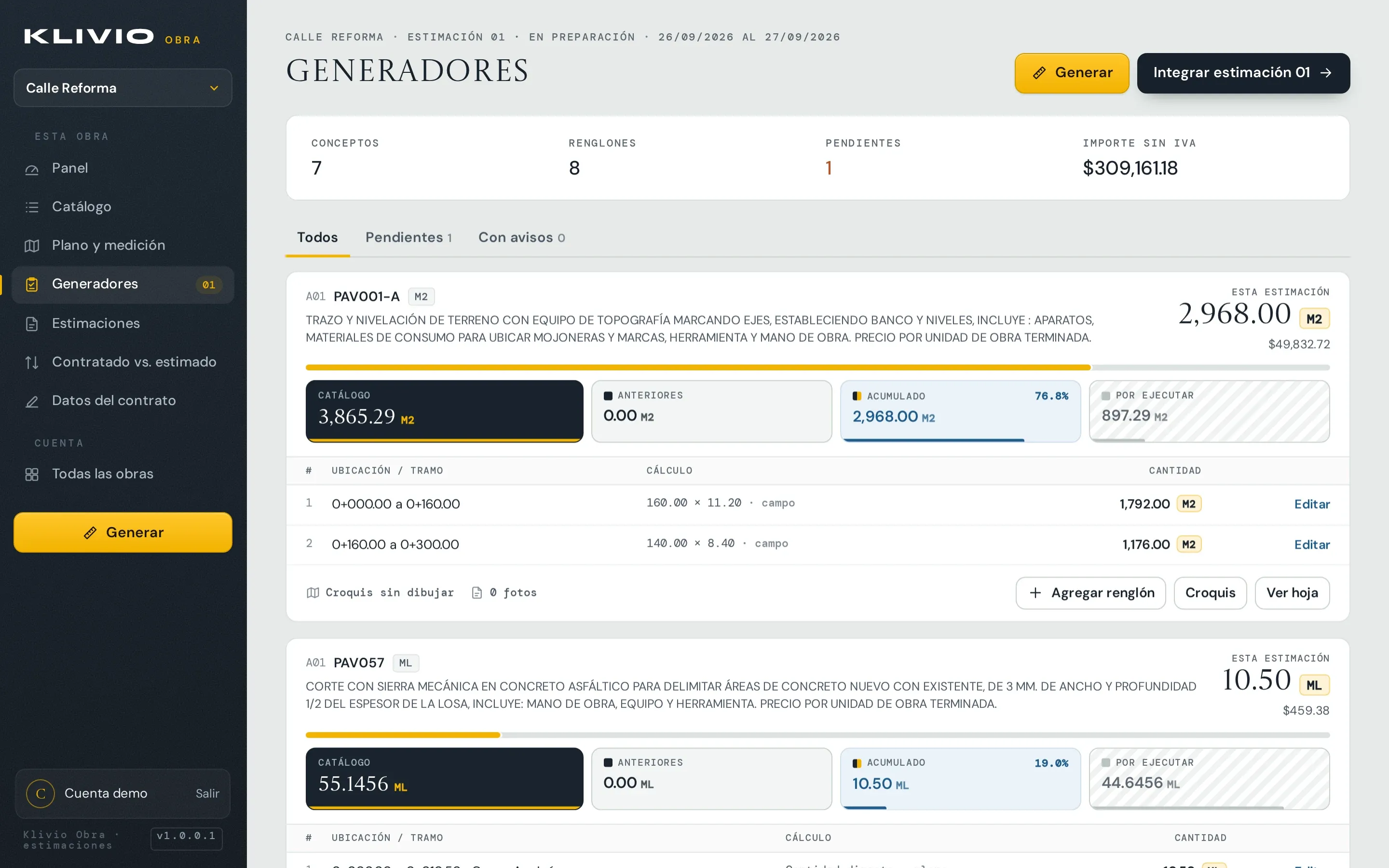 Generadores de una estimación: cantidad de catálogo, acumulado y por ejecutar de cada concepto, con su ubicación por cadenamiento.